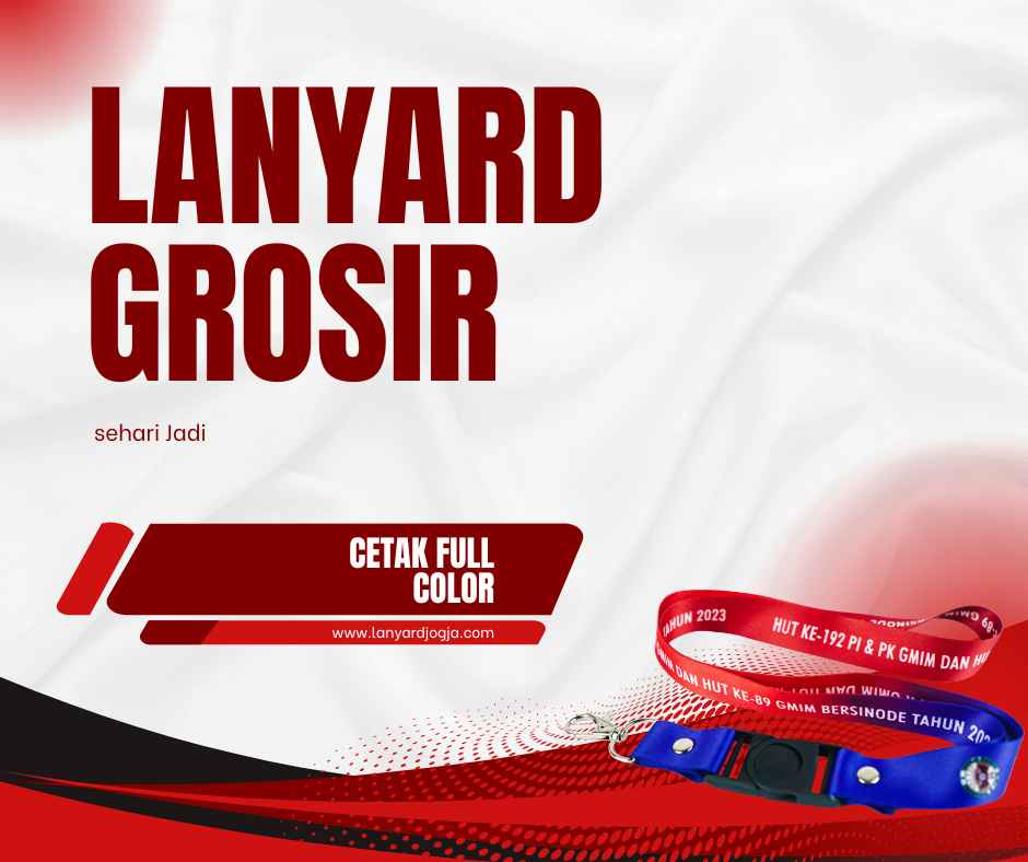 Cari Tali Lanyard Grosir Berkualitas di Jogja? Ini Dia Solusinya!